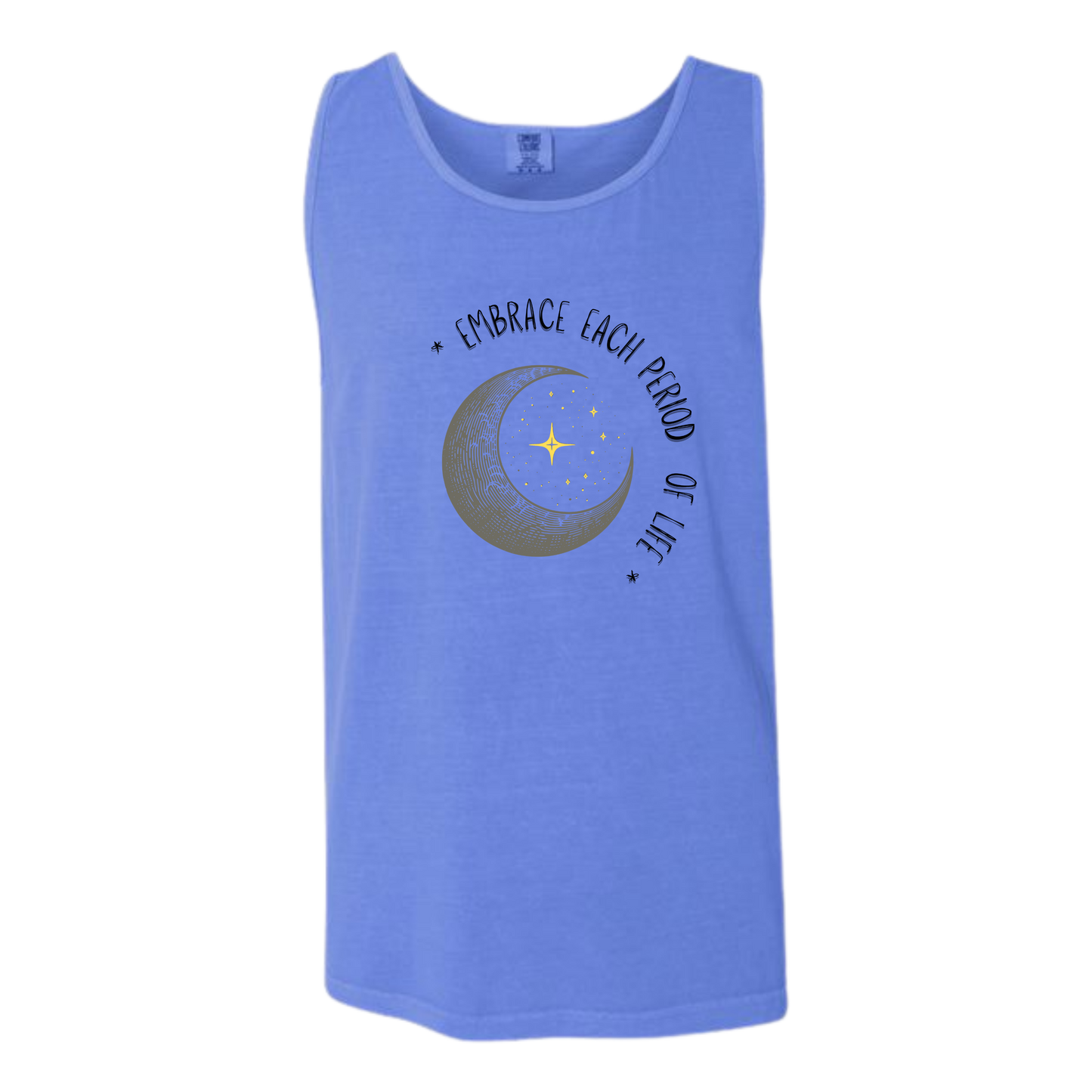 Embrace Each Period of Life - Comfort Colors - Unisex Tank - Neutral Colors & Blues