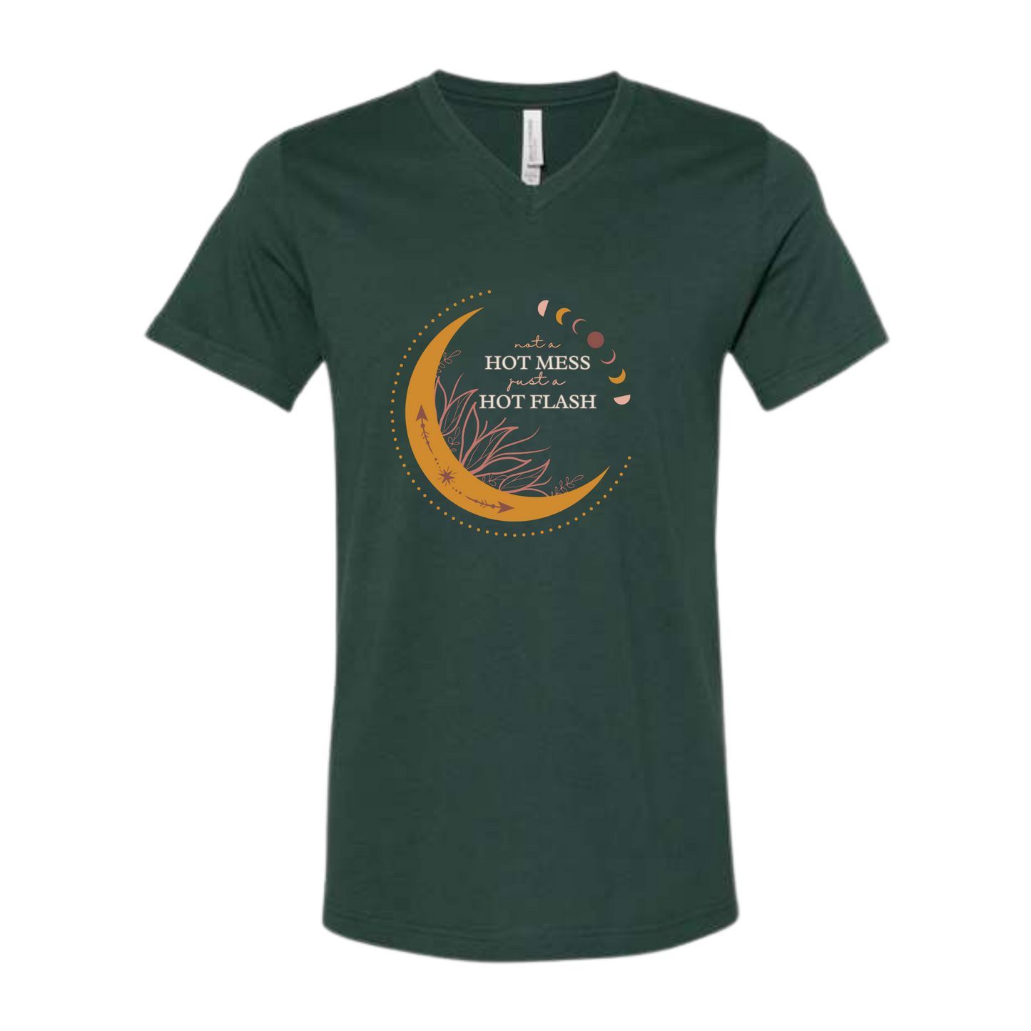 Not A Hot Mess Just A Hot Flash - Bella+Canvas - Unisex V-Neck - Assorted Colors