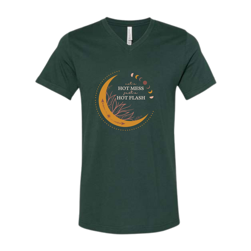 Not A Hot Mess Just A Hot Flash - Bella+Canvas - Unisex V-Neck - Assorted Colors