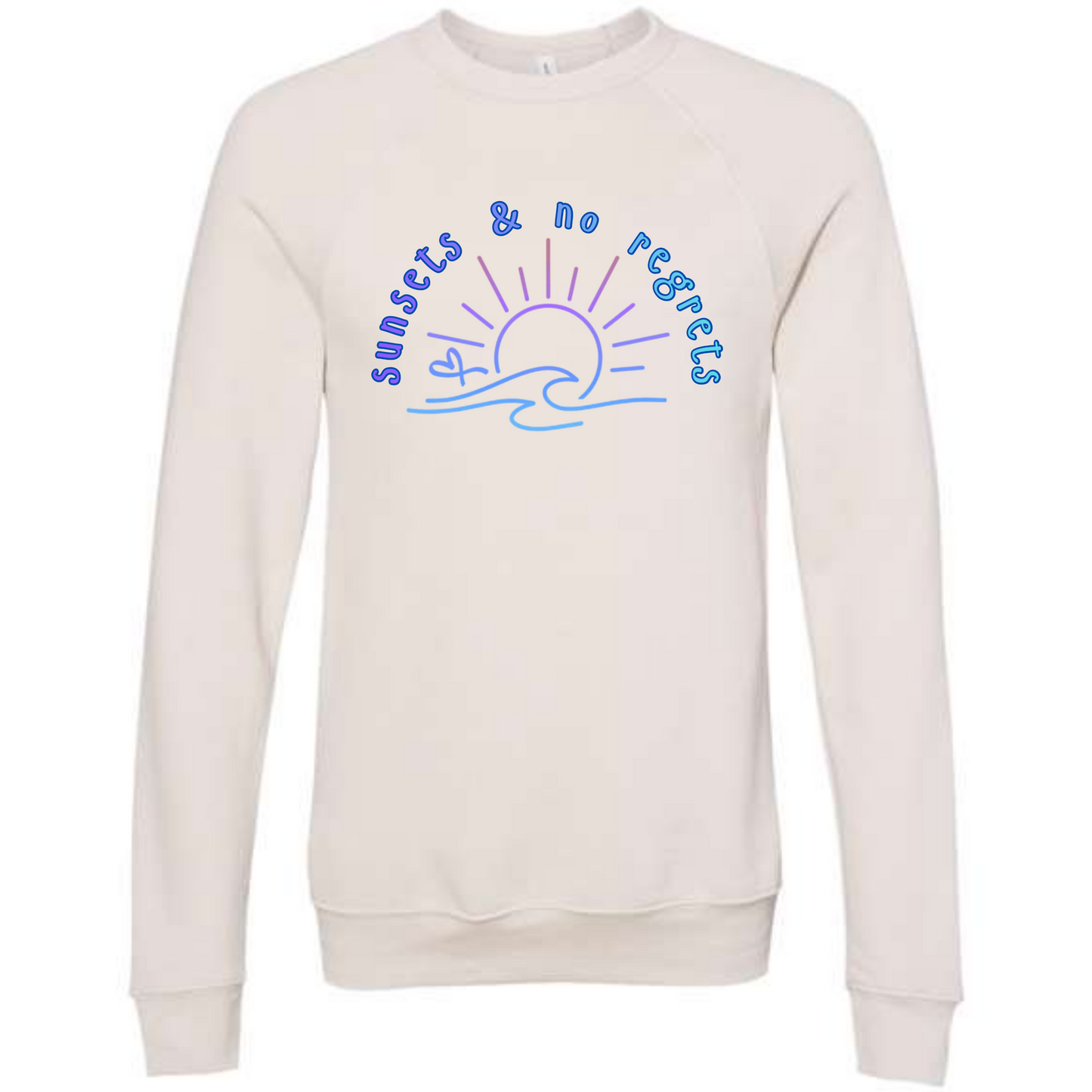 Sunsets & No Regrets - Sponge Fleece Raglan Sweatshirt - Assorted Colors