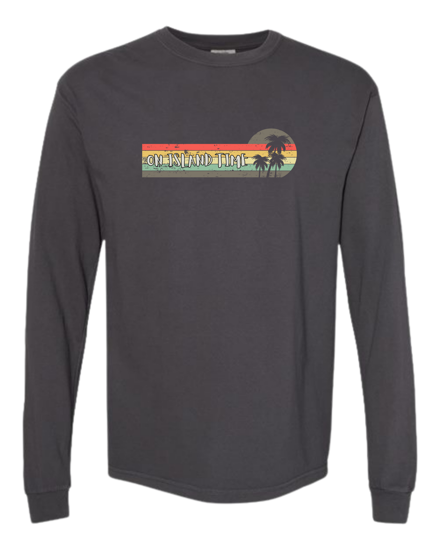 On Island Time - Comfort Colors - Heavyweight Long Sleeve Tee - Neutral Colors
