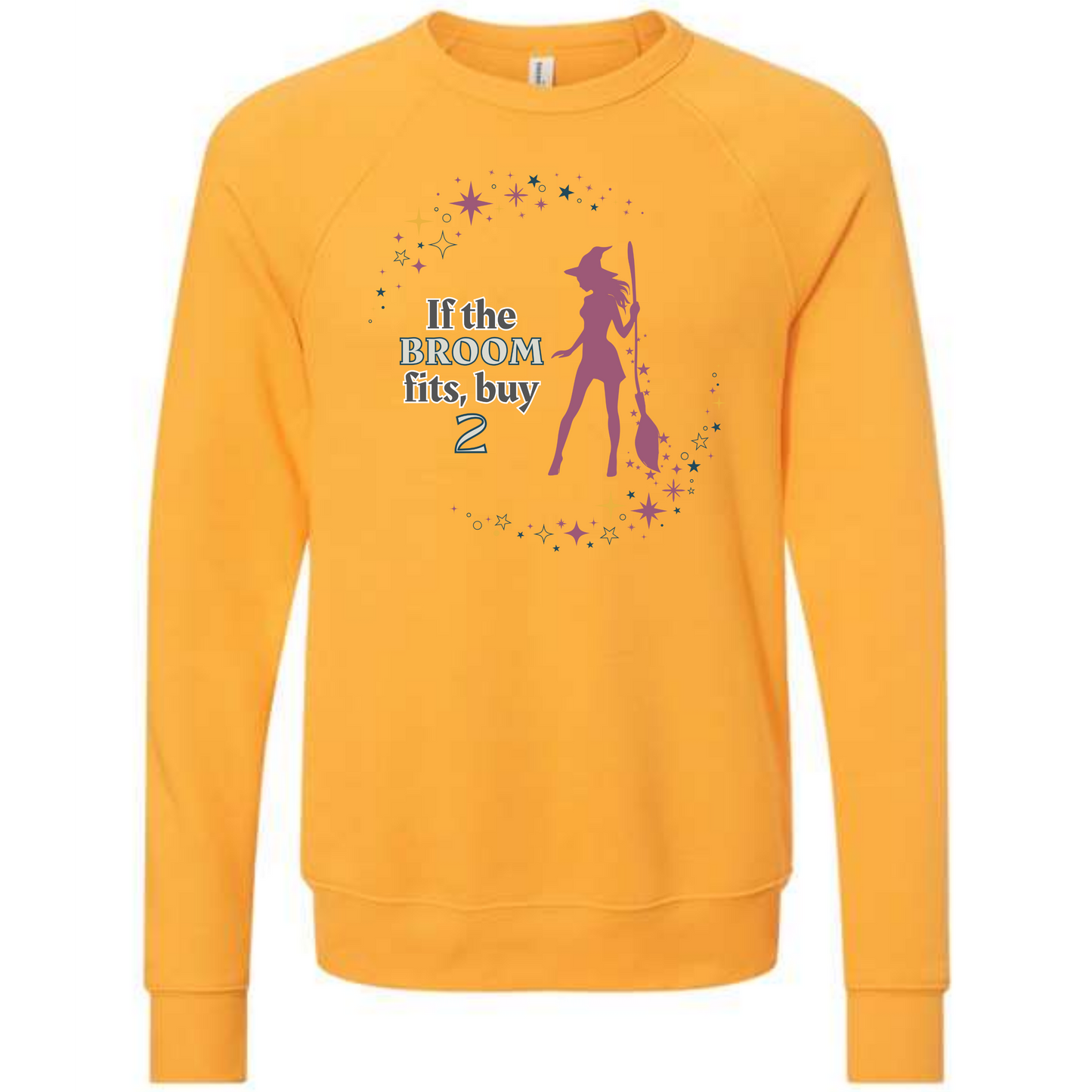 If The Broom Fits - Sponge Fleece Raglan Sweatshirt - Assorted Colors