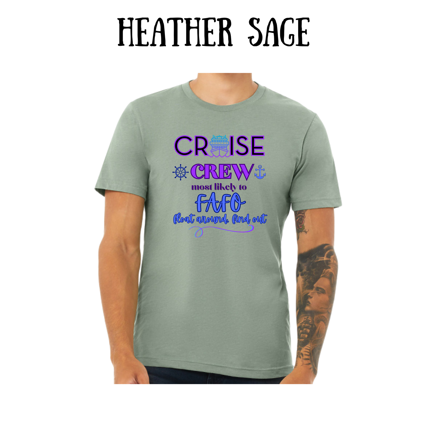 VP - Cruise Crew FAFO - Unisex Tee - Greens