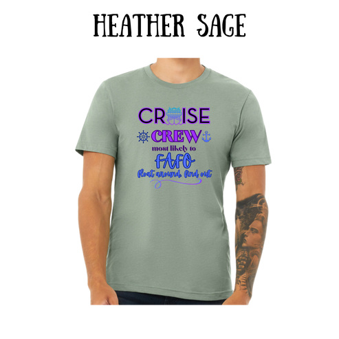 VP - Cruise Crew FAFO - Unisex Tee - Greens
