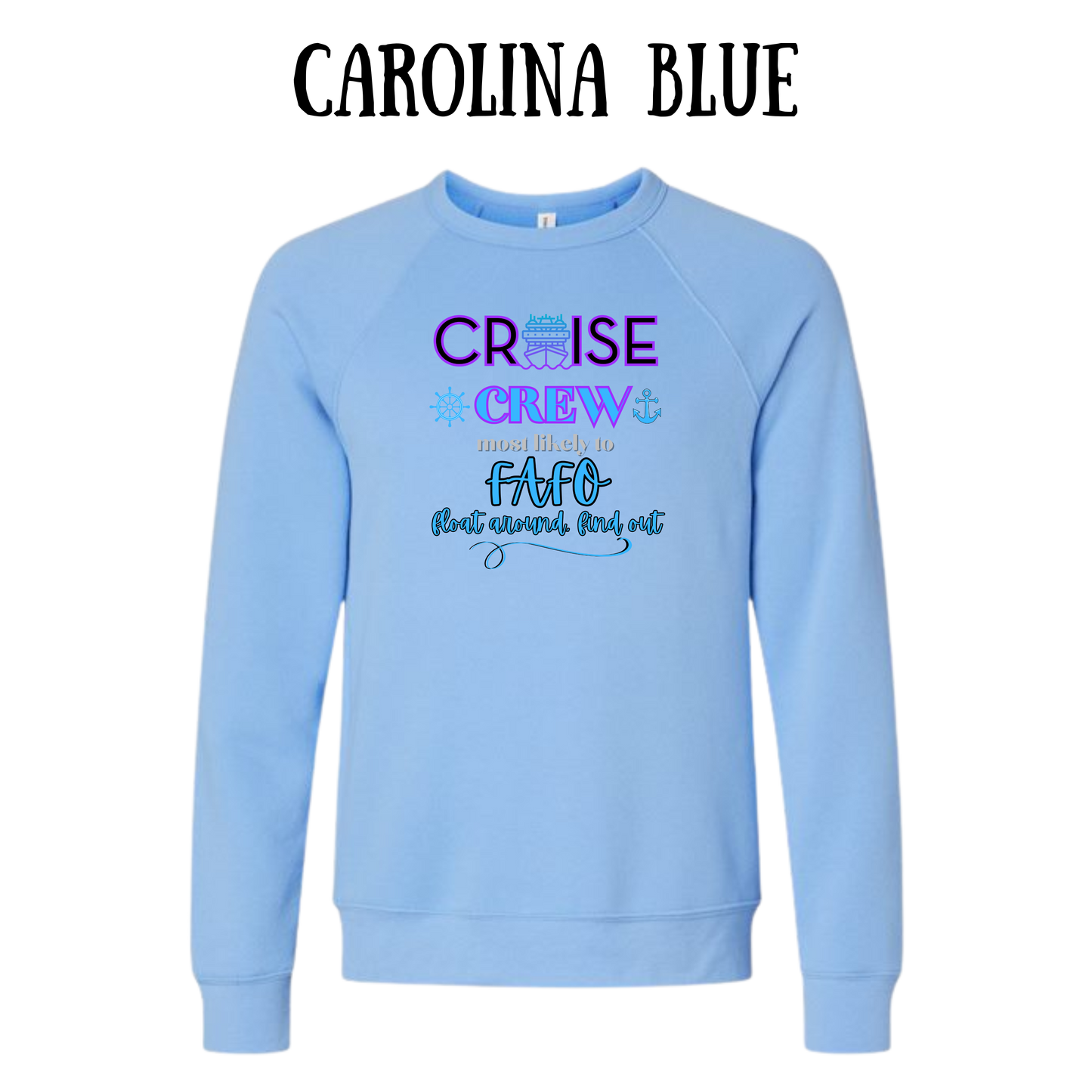 VP - Cruise Crew FAFO - Sponge Fleece Raglan Sweatshirt - Blues, Purples