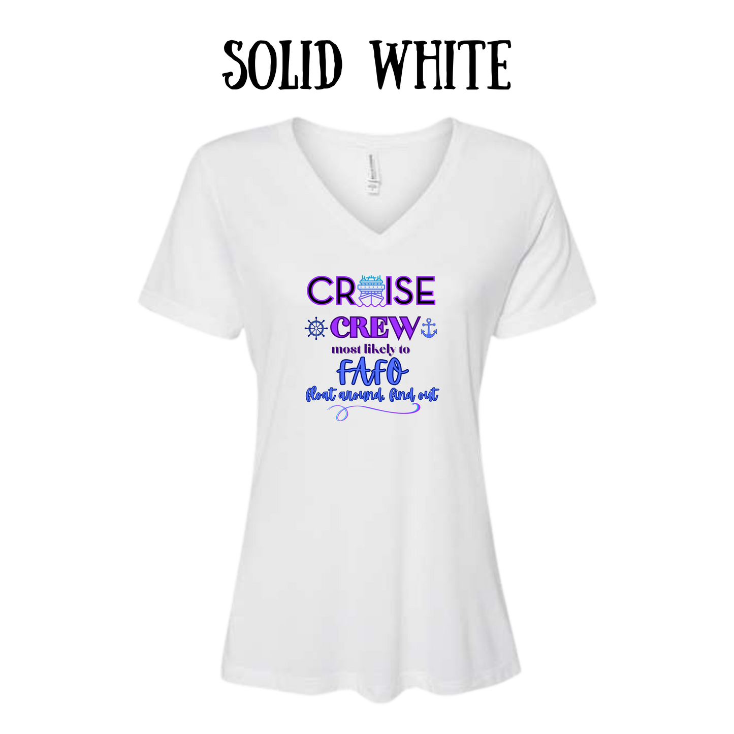 VP - Cruise Crew FAFO - Women's V-Neck - Assorted Colors