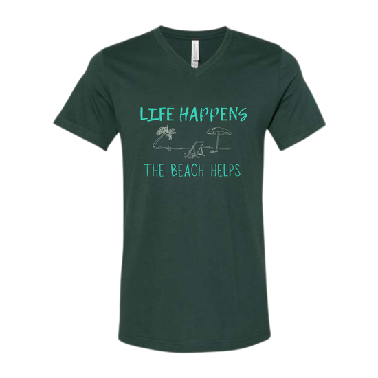 Life Happens The Beach Helps - Bella+Canvas - Unisex V-Neck - Assorted Colors