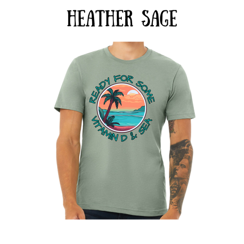 VP - Ready For Some Vitamin D & Sea - Unisex Tee - Greens