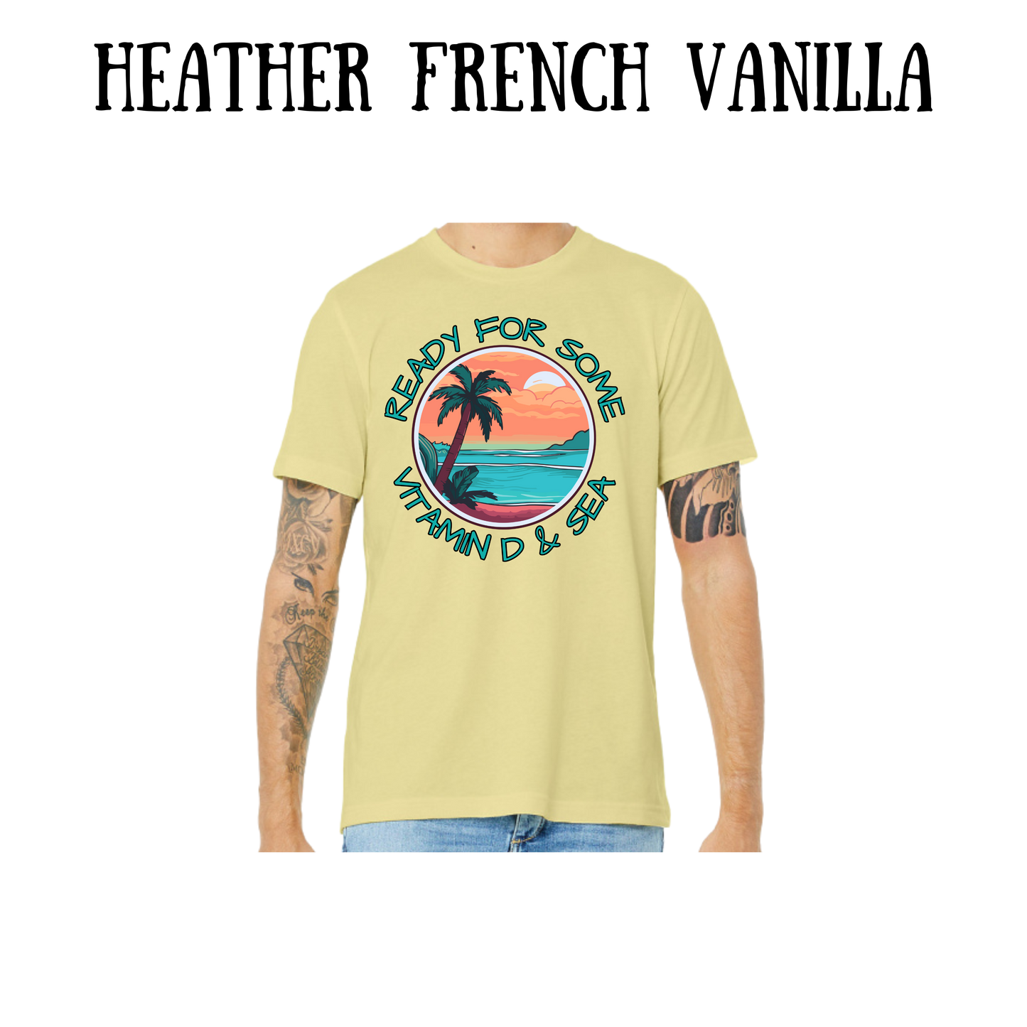 VP - Ready For Some Vitamin D & Sea - Unisex Tee - Yellows, Oranges, Reds