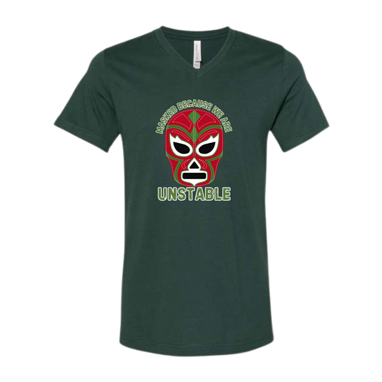 Masked Because We Are Unstable - Bella+Canvas - Unisex V-Neck - Assorted Colors