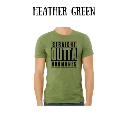 straight outta hormones - unisex tee - greens