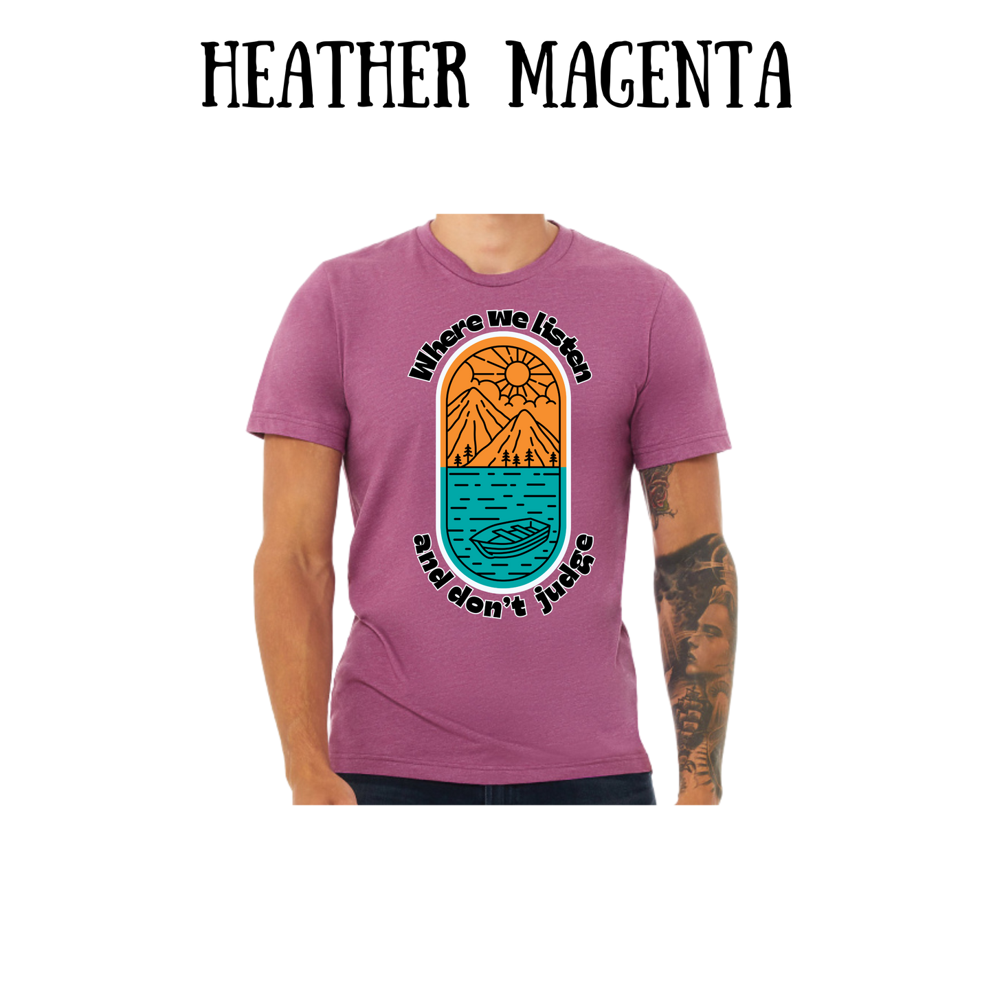 CP - Where We Listen and Don't Judge - Unisex Tee - Pinks, Purples, Neutrals