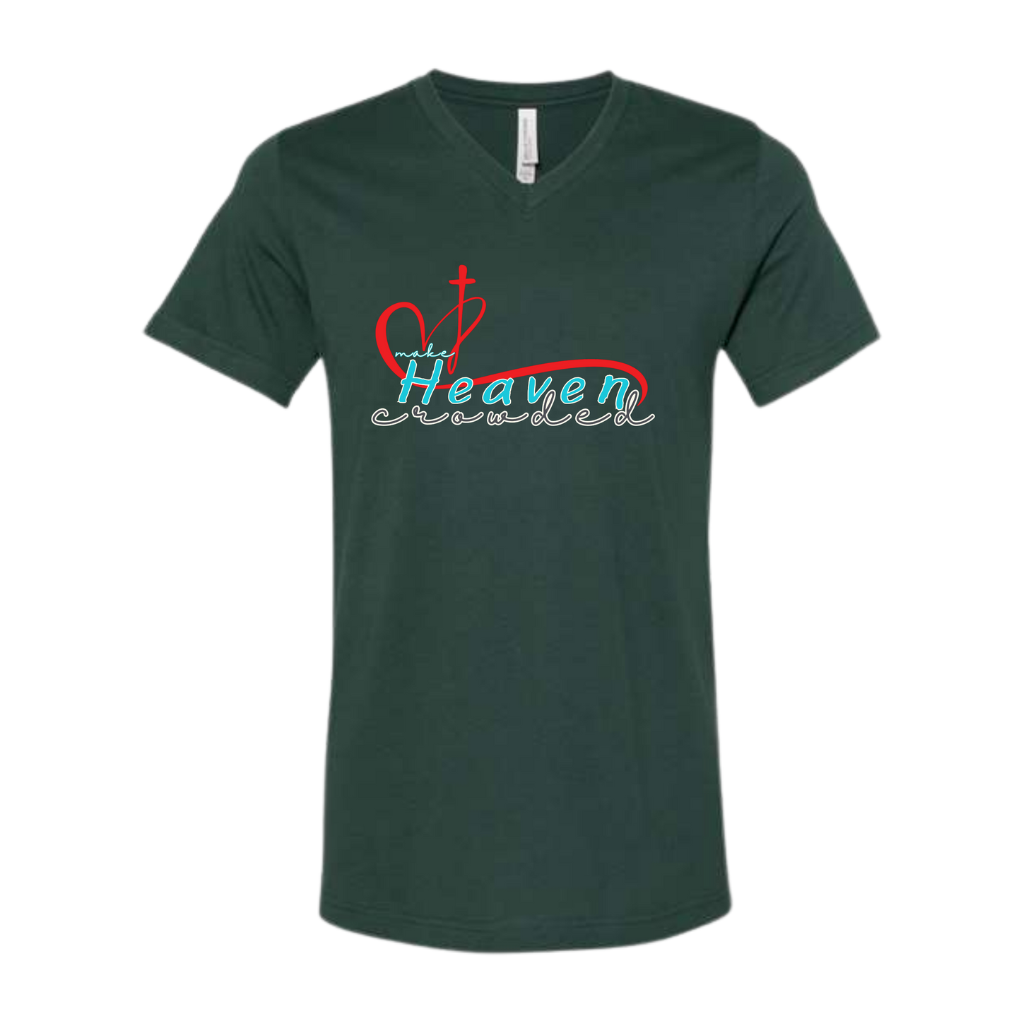 Make Heaven Crowded - Bella+Canvas - Unisex V-Neck - Assorted Colors