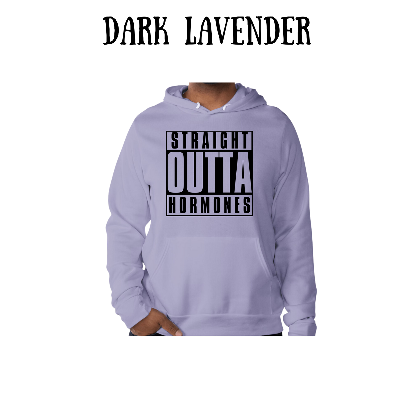 straight outta hormones - sponge fleece hoodie - blues, purples