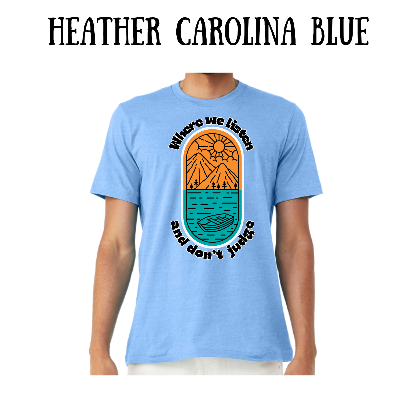 CP - Where We Listen and Don't Judge - Unisex Tee - Blues