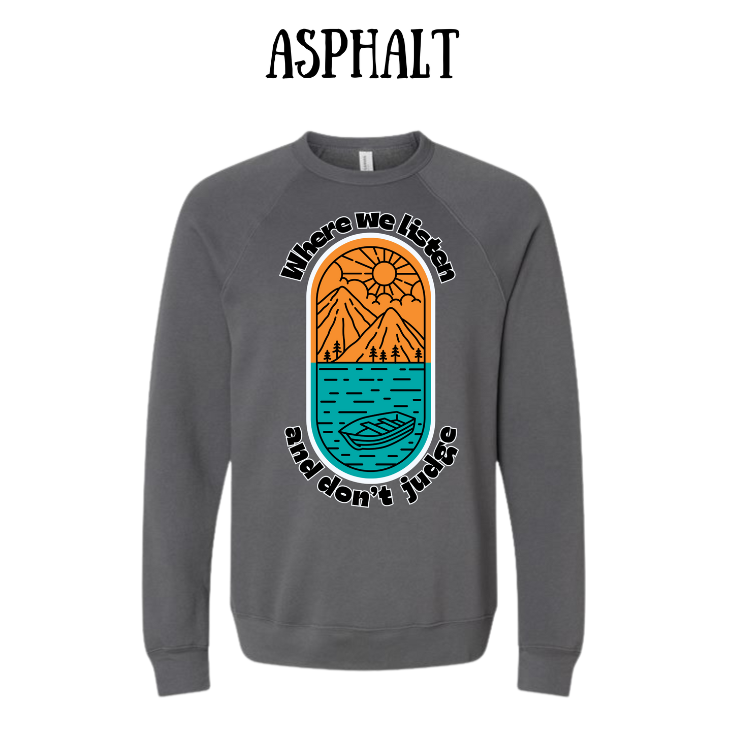 CP - Where We Listen and Don't Judge - Sponge Fleece Raglan Sweatshirt - Greens, Neutrals