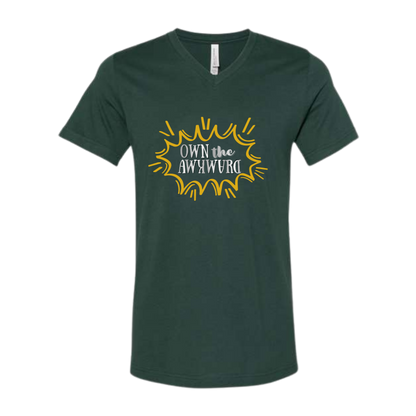 Own the Awkward - Bella+Canvas - Unisex V-Neck - Assorted Colors