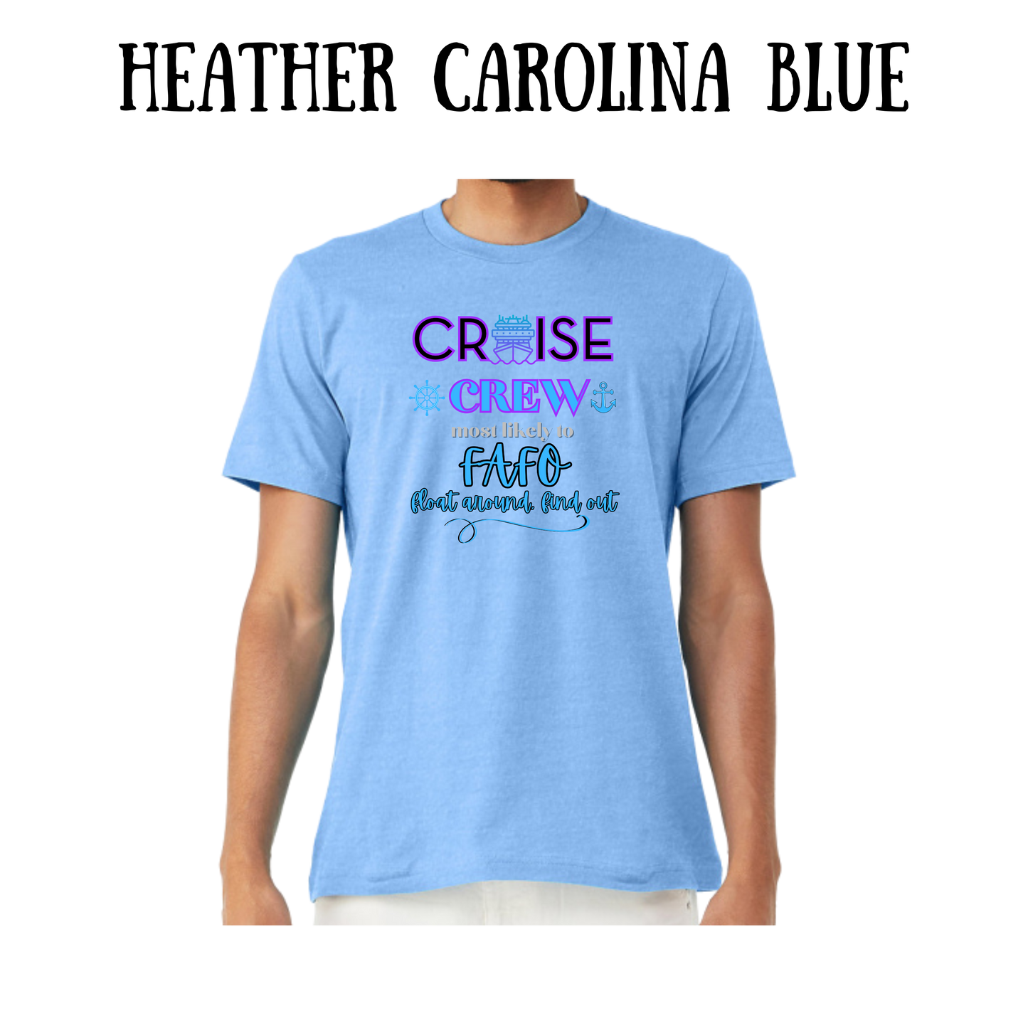 VP - Cruise Crew FAFO - Unisex Tee - Blues