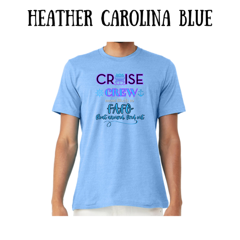 VP - Cruise Crew FAFO - Unisex Tee - Blues