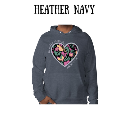 The World is a Better Place With YOU in it - Sponge Fleece Hoodie - Blues, Purples