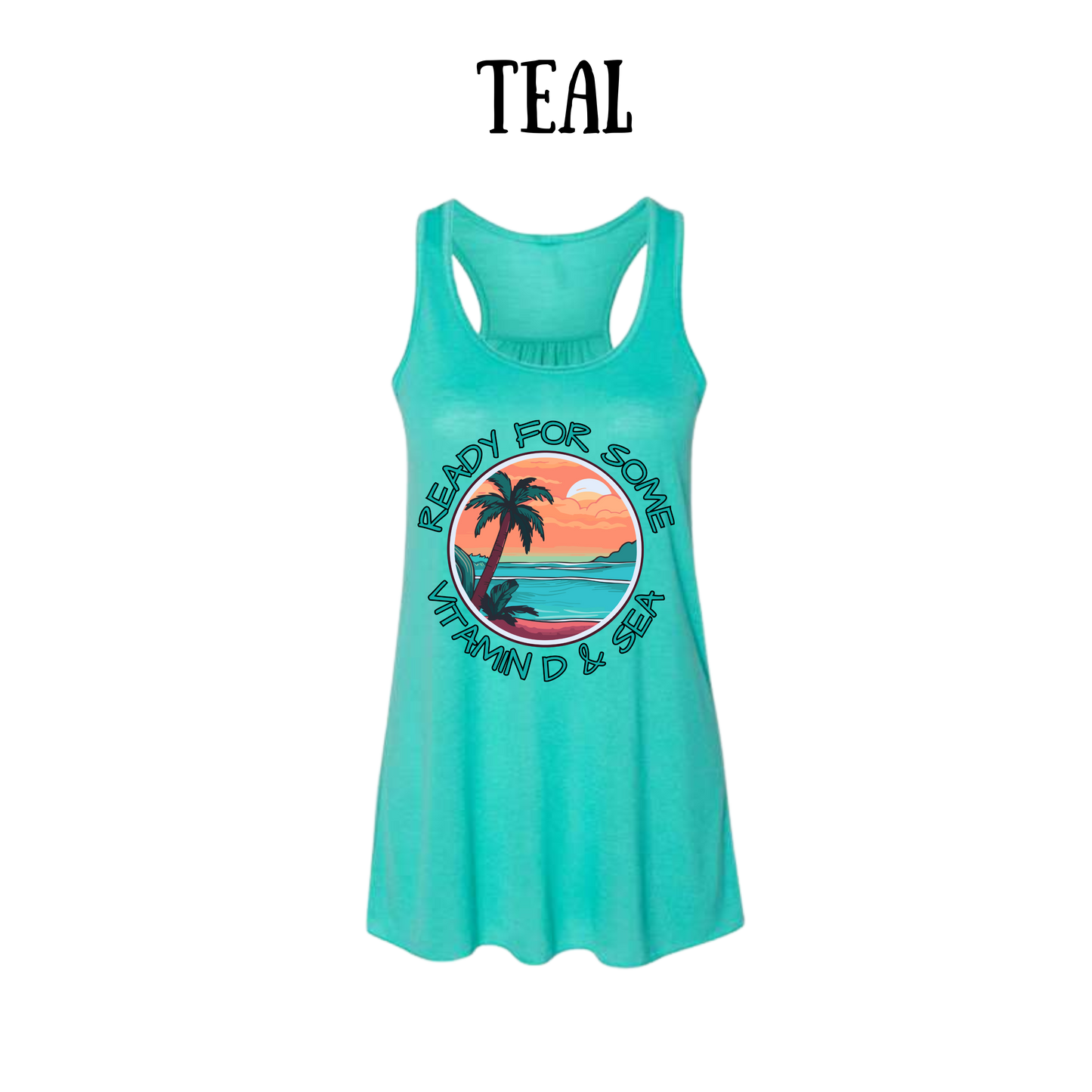VP - Ready For Some Vitamin D & Sea - Women's Flowy Racerback Tank