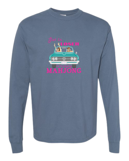 Get in Loser We're Playing Mahjong - Comfort Colors - Heavyweight Long Sleeve Tee - Blues & Greens