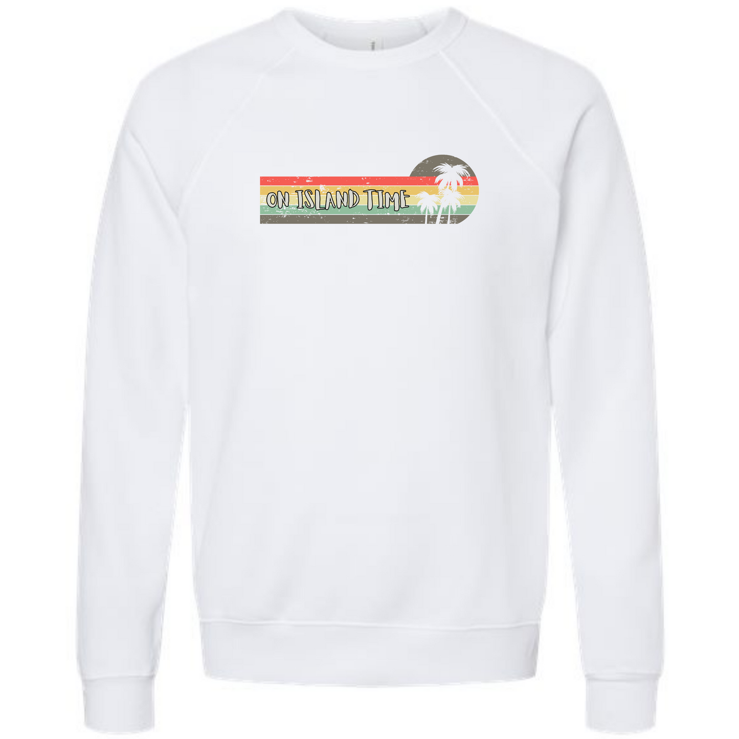 On Island Time - Sponge Fleece Raglan Sweatshirt - Assorted Colors