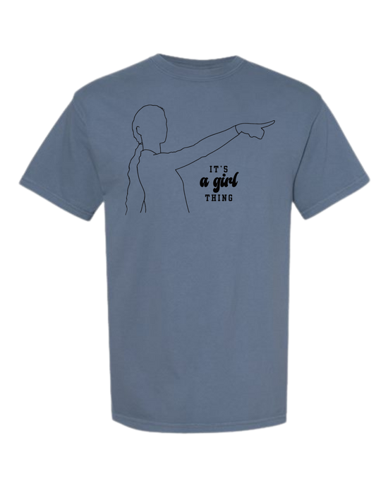 It's A Girl Thing - Comfort Colors - Heavyweight Unisex Tee - Blues