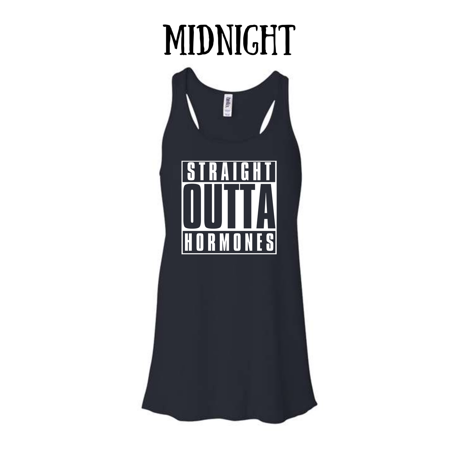 straight outta hormones - women's flowy racerback tank