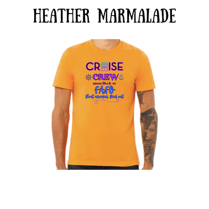 VP - Cruise Crew FAFO - Unisex Tee - Yellows, Oranges, Reds
