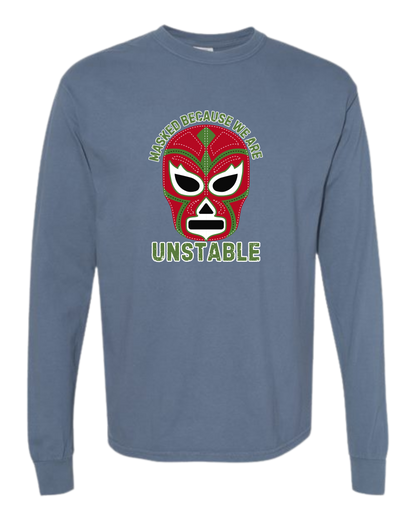 Masked Because We Are Unstable - Comfort Colors - Heavyweight Long Sleeve Tee - Blues & Greens