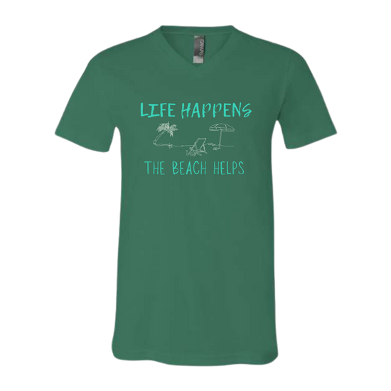 Life Happens The Beach Helps - Bella+Canvas - Unisex V-Neck - Assorted Colors