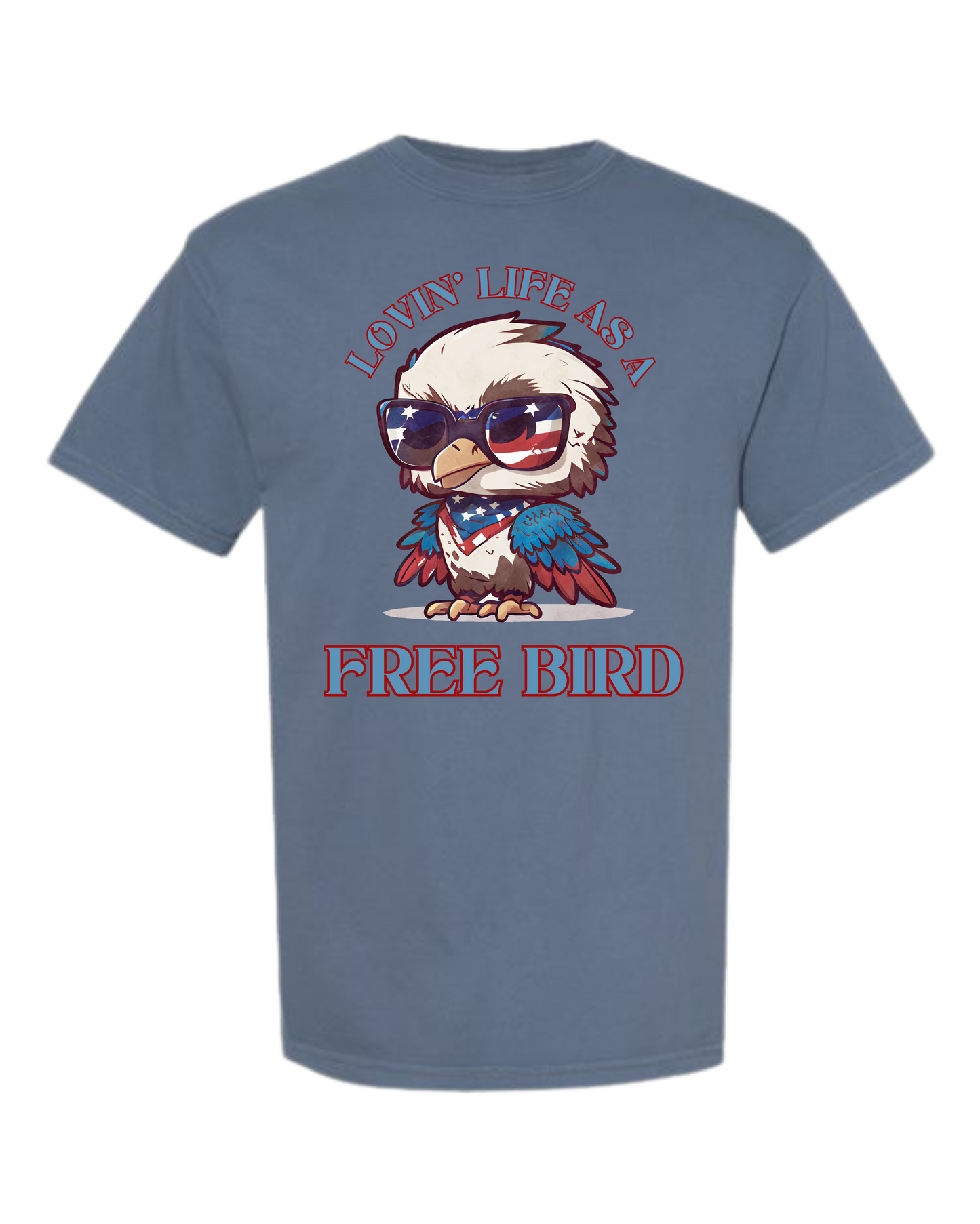 Lovin' Life as a Free Bird - Comfort Colors - Heavyweight Unisex Tee - Blues