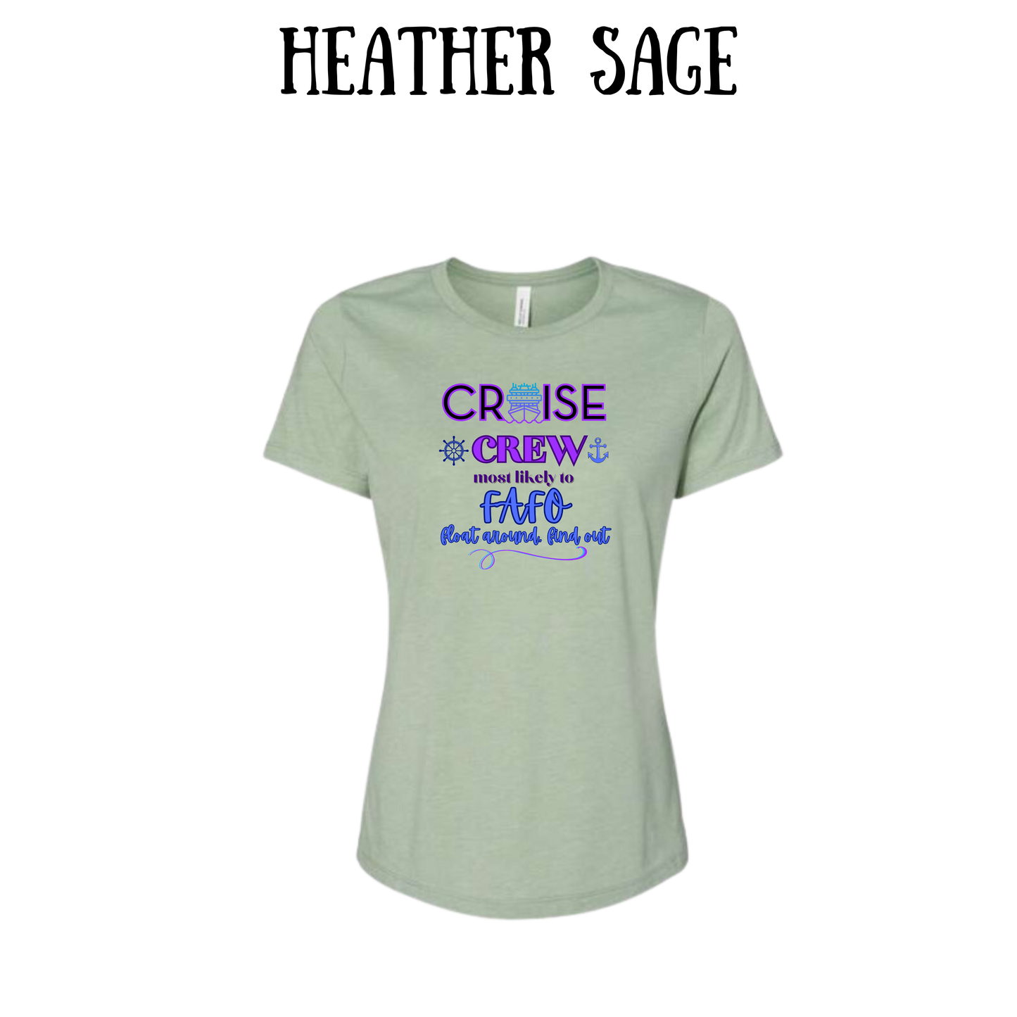 VP - Cruise Crew FAFO - Women's Relaxed Fit Tee - Assorted Colors