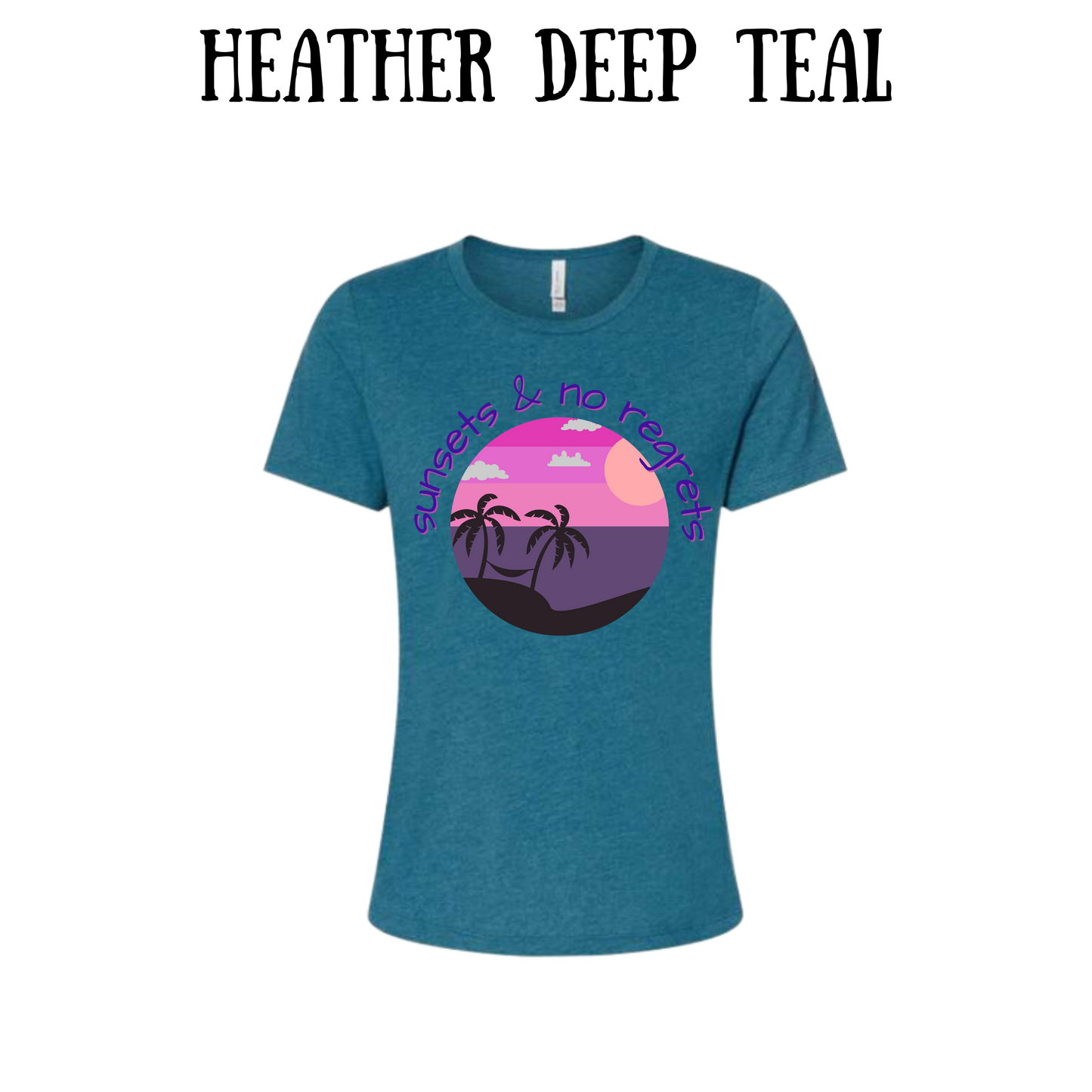 VP - Sunsets & No Regrets - Women's Relaxed Fit Tee - Assorted Colors