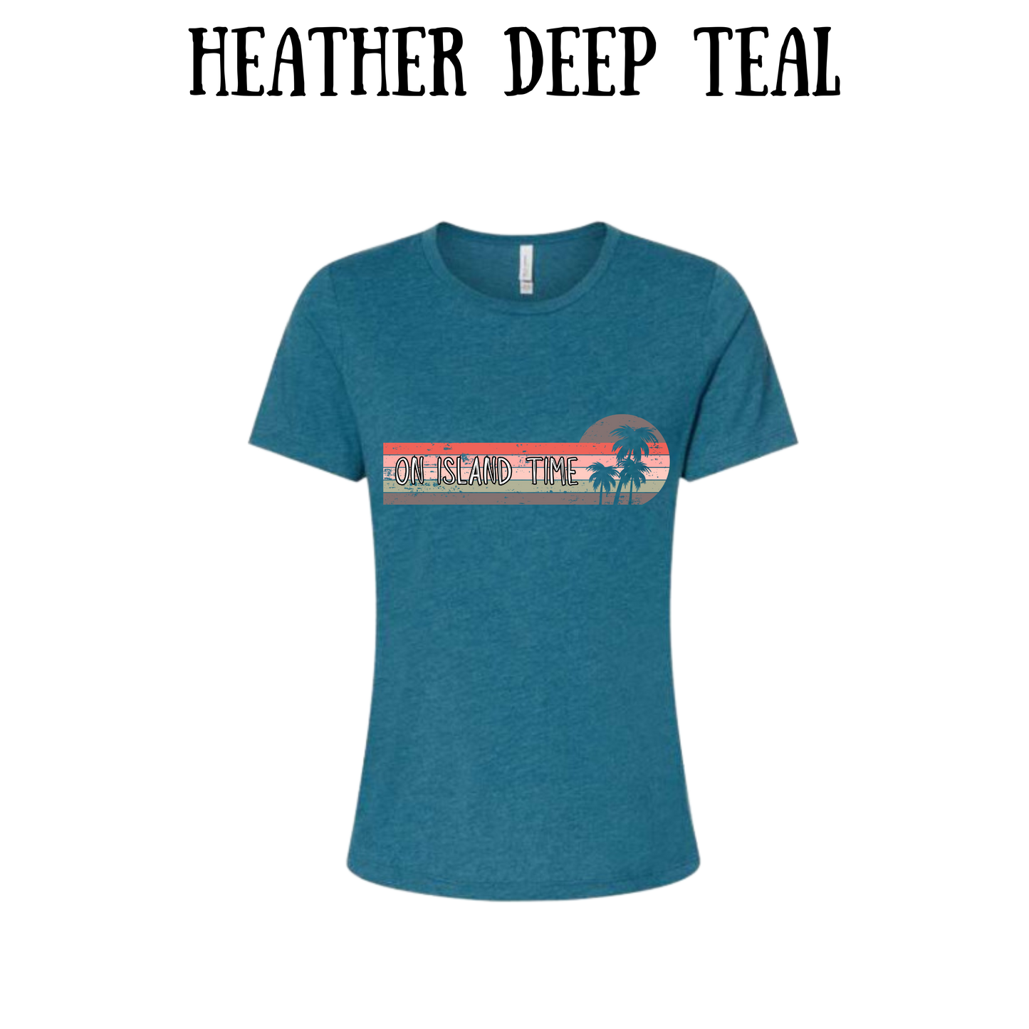 VP - On Island Time - Women's Relaxed Fit Tee - Assorted Colors
