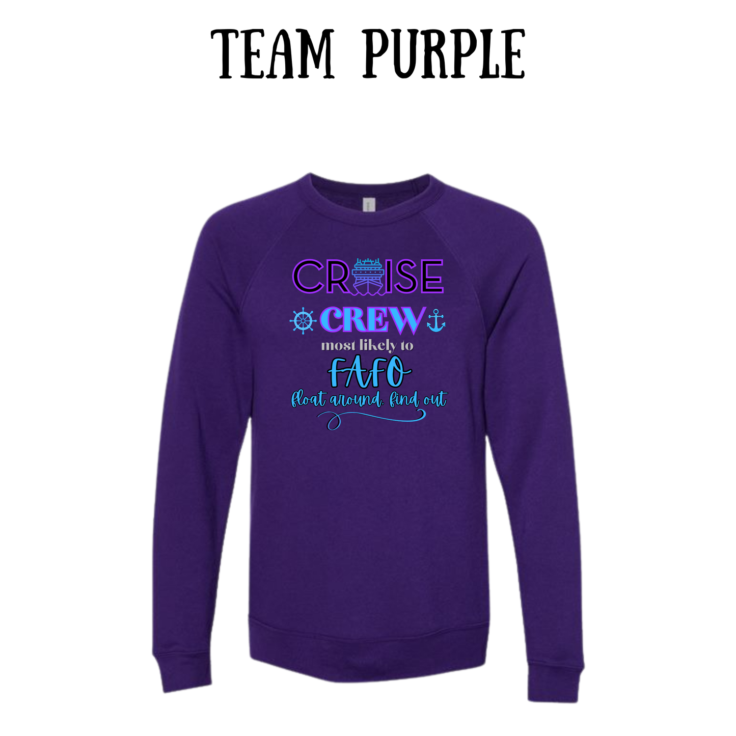 VP - Cruise Crew FAFO - Sponge Fleece Raglan Sweatshirt - Blues, Purples