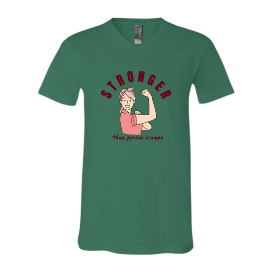 Stronger Than Period Cramps - Bella+Canvas - Unisex V-Neck - Assorted Colors