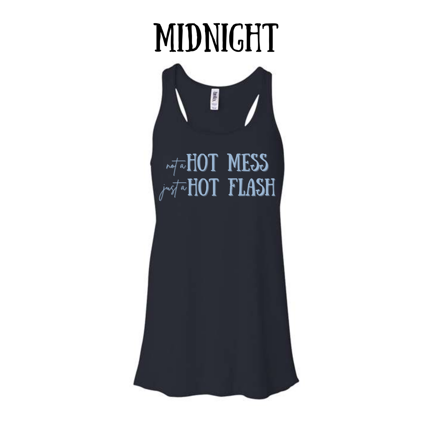 not a hot mess - women's flowy racerback tank