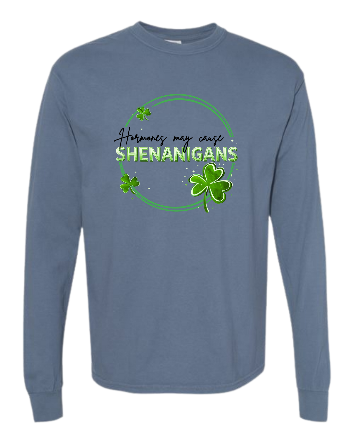 Hormones May Cause Shenanigans - Comfort Colors - Heavyweight Long Sleeve Tee - Blues & Greens