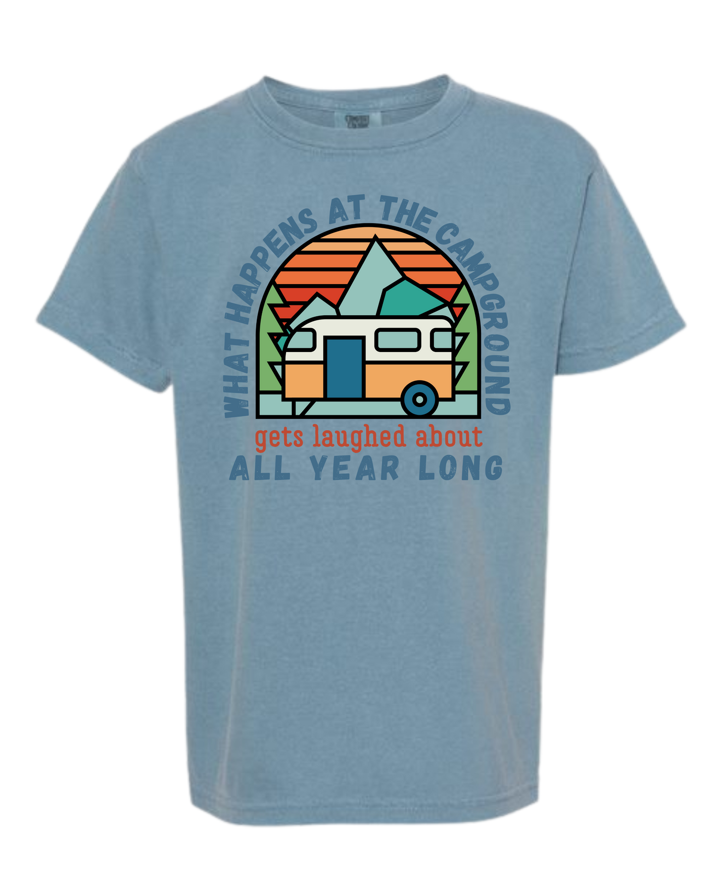 What Happens At The Campground - Comfort Colors - Heavyweight Youth Tee - Neutral Colors & Blues