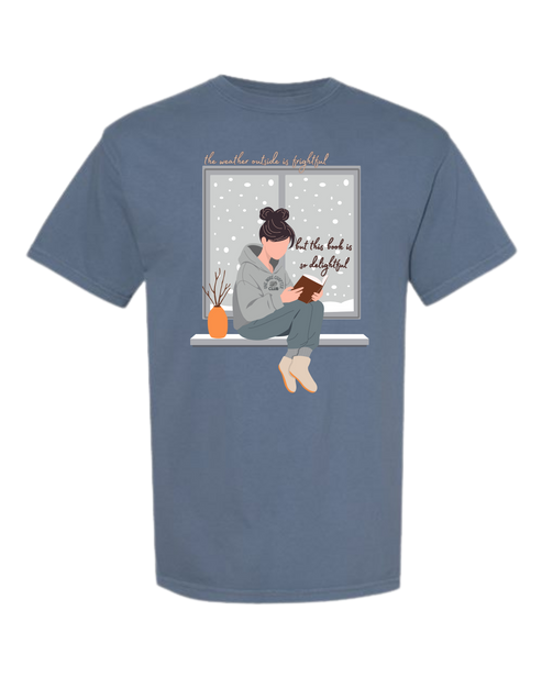 The Weather Outside is Frightful - Comfort Colors - Heavyweight Unisex Tee - Blues