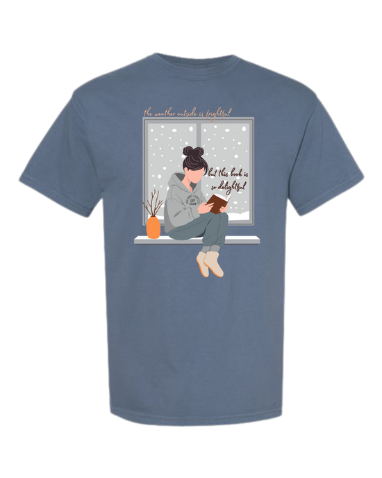 The Weather Outside is Frightful - Comfort Colors - Heavyweight Unisex Tee - Blues