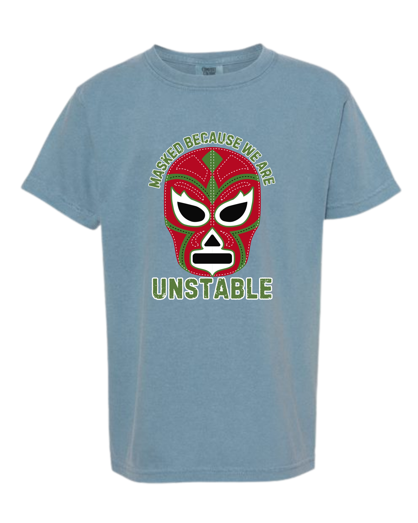 Masked Because We Are Unstable - Comfort Colors - Heavyweight Youth Tee - Neutral Colors & Blues