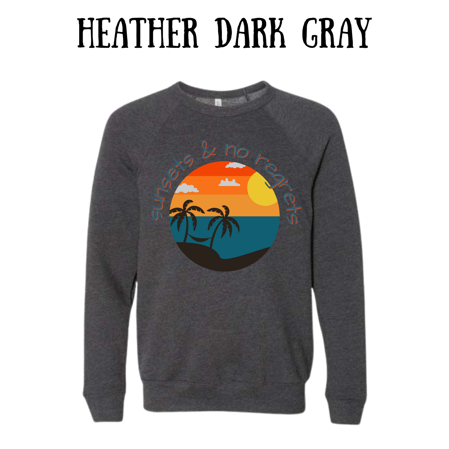 VP - Sunsets & No Regrets - Sponge Fleece Raglan Sweatshirt - Greens, Neutrals