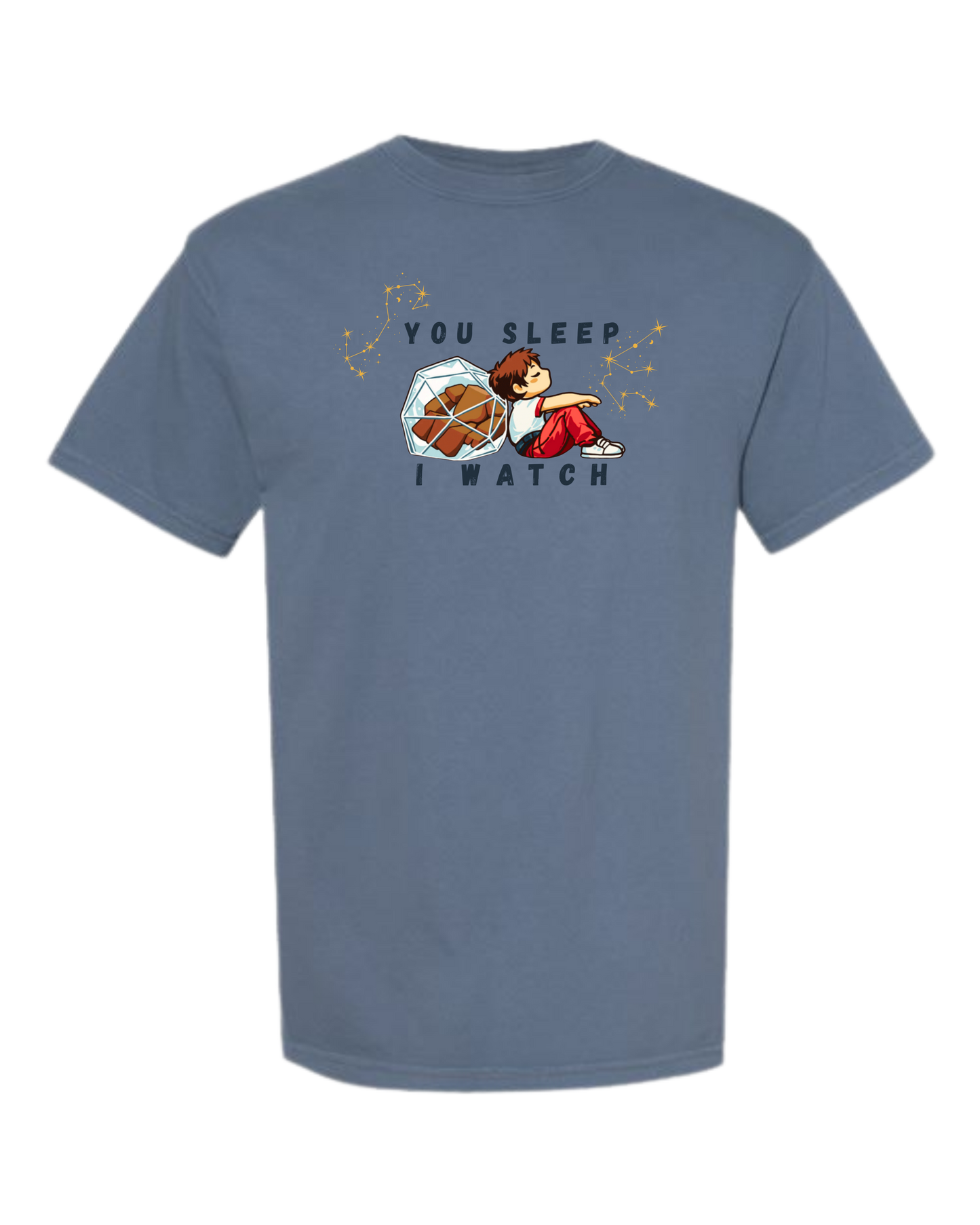 You Sleep I Watch - Comfort Colors - Heavyweight Unisex Tee - Blues