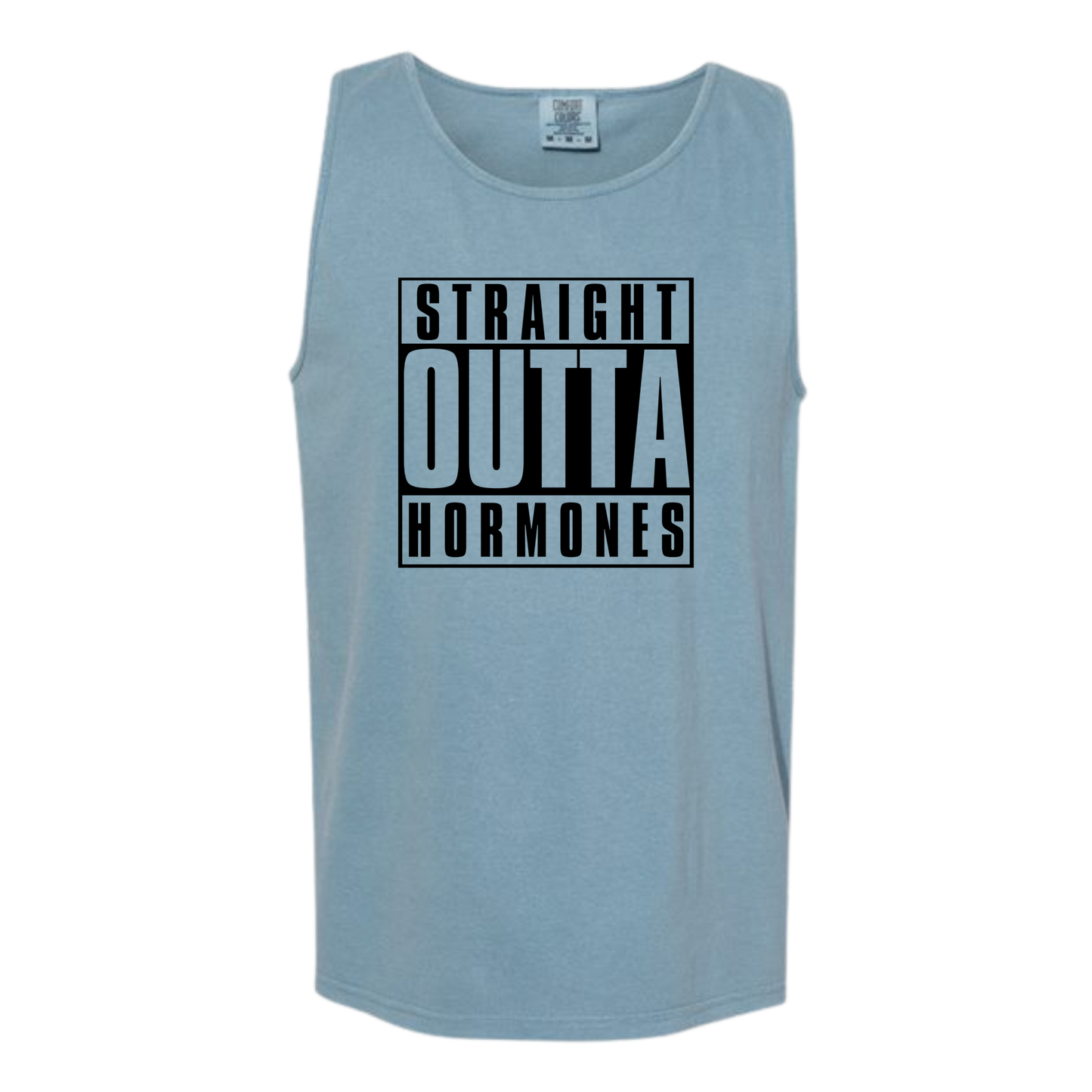 Straight Outta Hormones - Comfort Colors - Unisex Tank - Neutral Colors & Blues