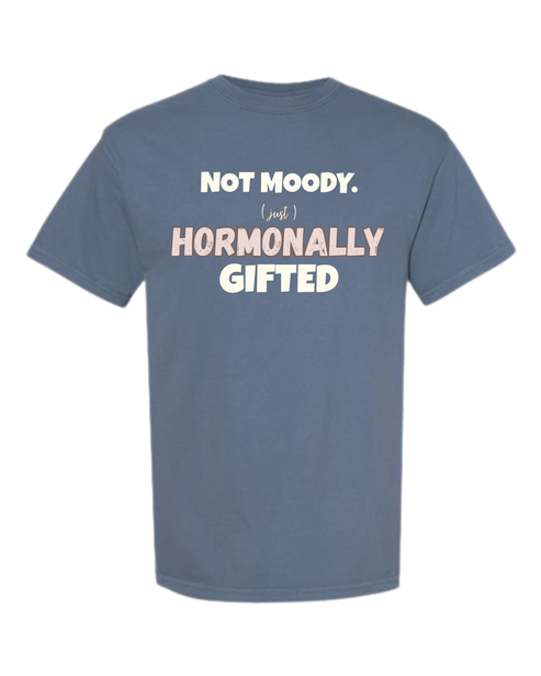 Not Moody. (just) Hormonally Gifted - Comfort Colors - Heavyweight Unisex Tee - Blues