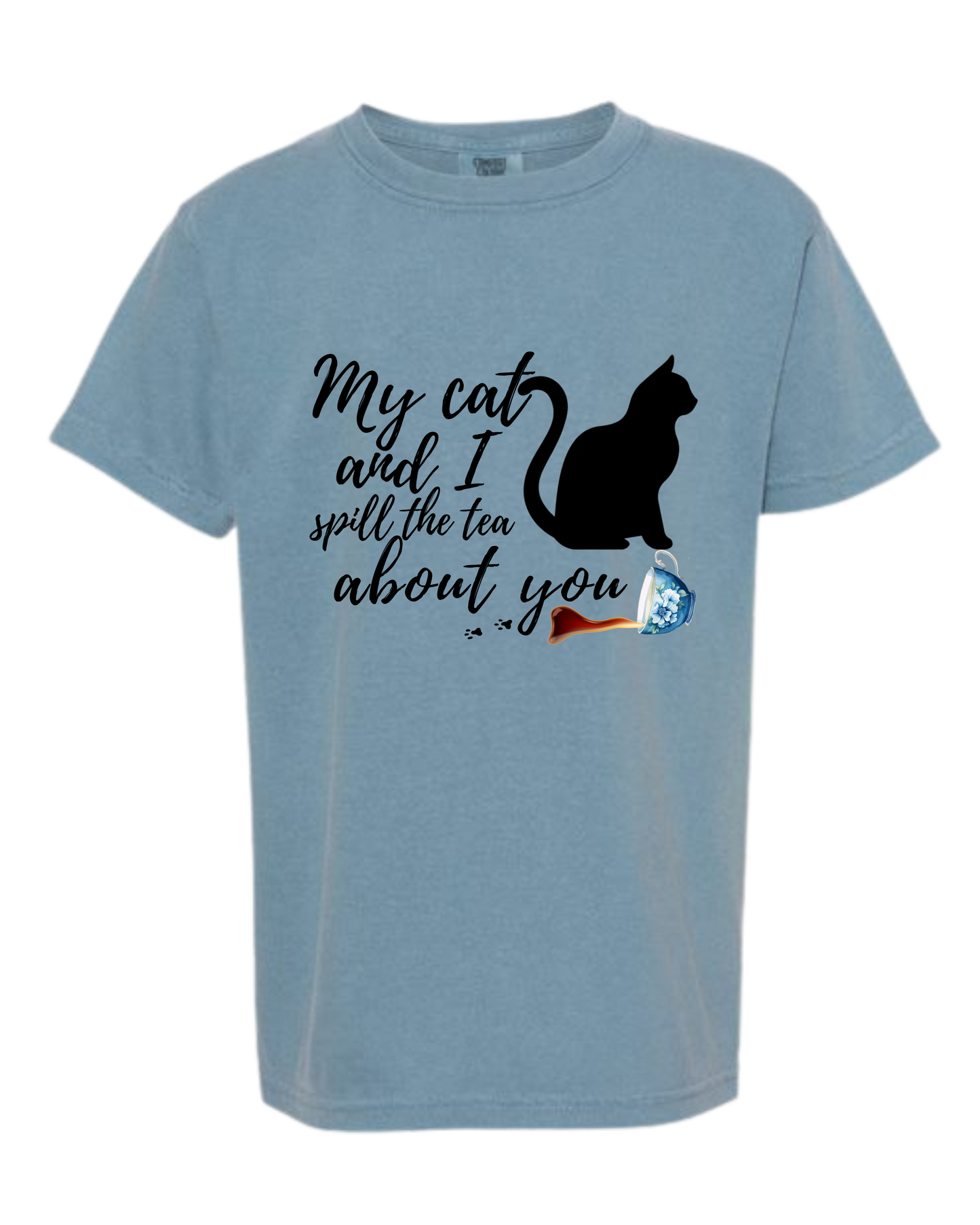 My Cat and I spill the tea about you - Comfort Colors - Heavyweight Youth Tee - Neutral Colors & Blues