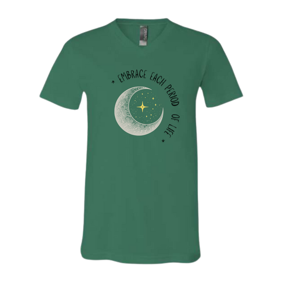 Embrace Each Period of Life - Bella+Canvas - Unisex V-Neck - Assorted Colors